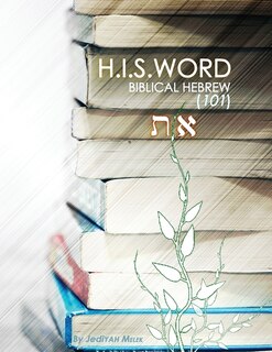 Front cover_H.I.S. Word Biblical Hebrew 101