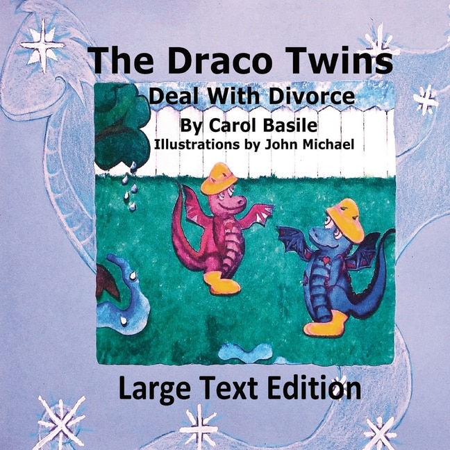 Front cover_The Draco Twins Deal with Divorce Large Print Edition