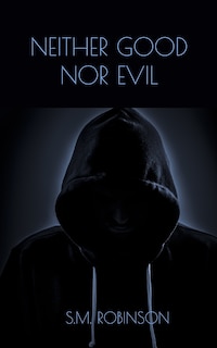 Couverture_Neither Good Nor Evil