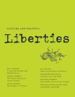 Liberties Journal of Culture and Politics: Summer 2024