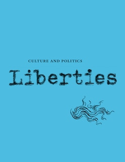 Couverture_Liberties Journal of Culture and Politics
