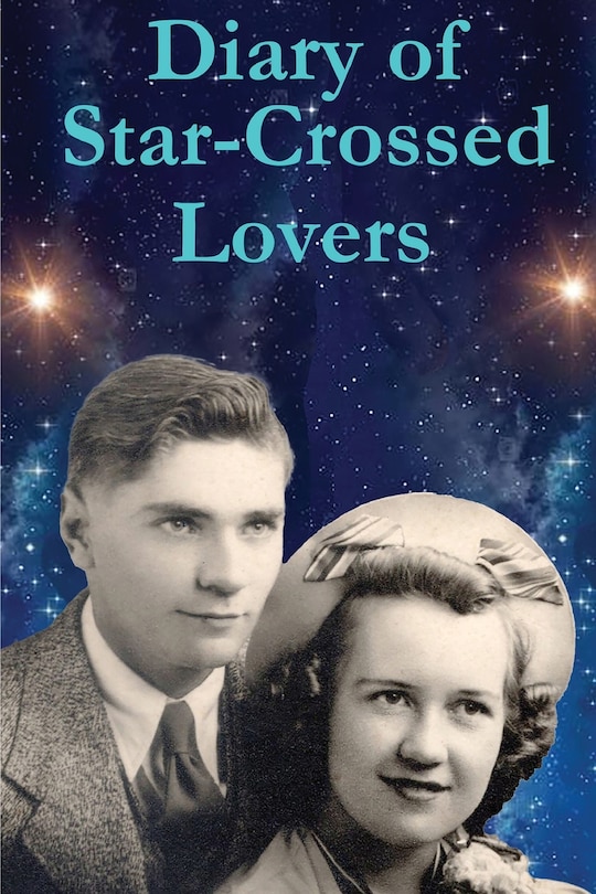 Front cover_Diary of Star-Crossed Lovers