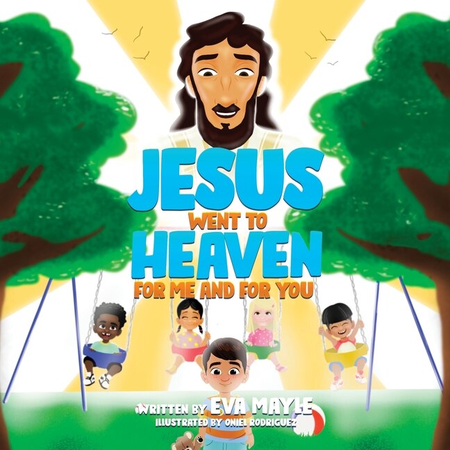 Couverture_Jesus Went To Heaven For Me and For You