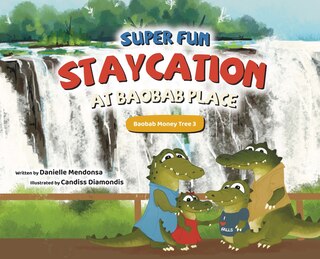 Front cover_Super Fun Staycation at Baobab Place