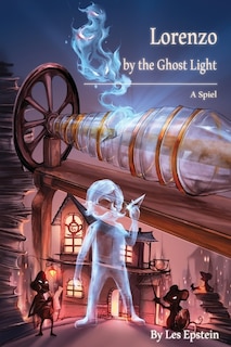 Front cover_Lorenzo by the Ghost Light