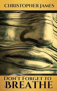 Front cover_Don't Forget to Breathe