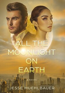 Front cover_All the Moonlight on Earth
