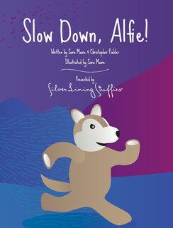 Front cover_Slow Down, Alfie!