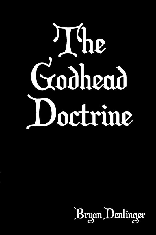 Front cover_The Godhead Doctrine