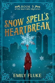 Couverture_Snow Spell's Heartbreak