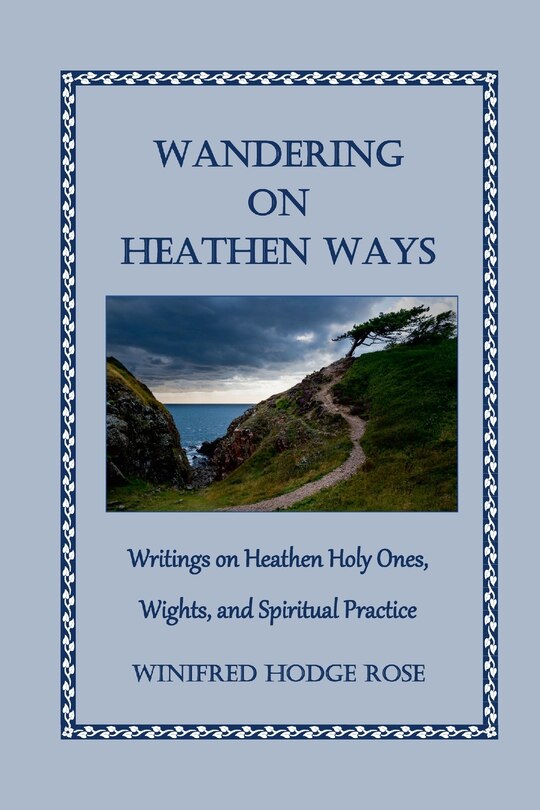 Front cover_Wandering on Heathen Ways