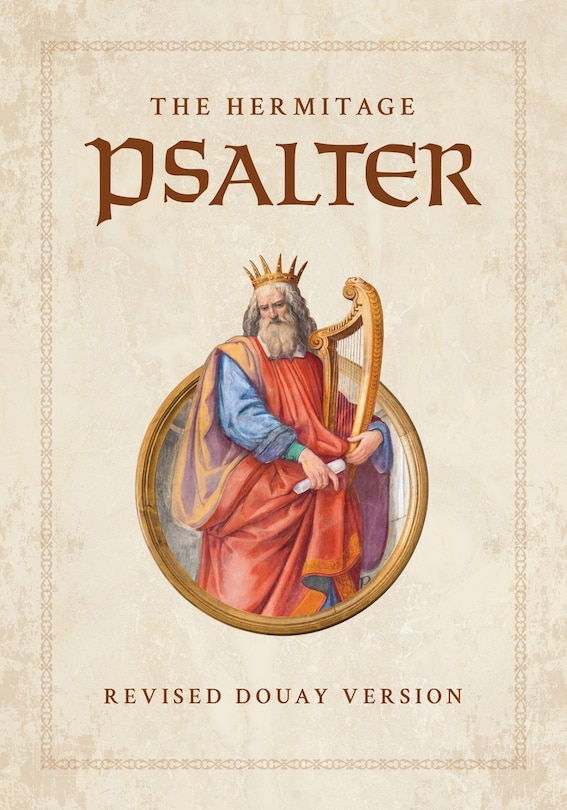 The Hermitage Psalter: Revised Douay Version