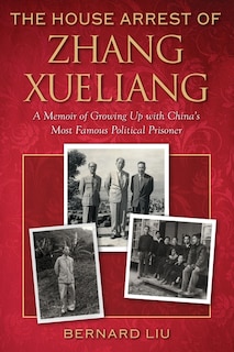 Front cover_The House Arrest of Zhang Xueliang