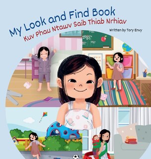 Front cover_My Look and Find Book - Kuv Phau Ntawv Saib Thiab Nrhiav