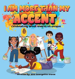 Front cover_I Am More Than My Accent
