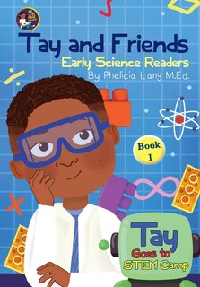 Front cover_Tay Goes to STEM Camp