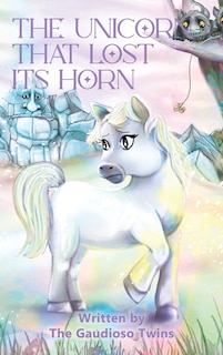Front cover_The Unicorn that Lost Its Horn