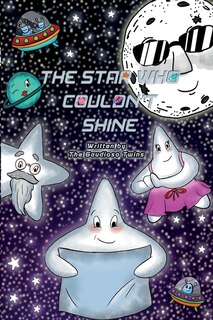 Front cover_The Star Who Couldn't Shine