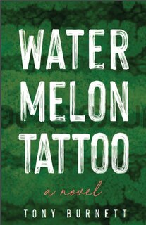 Front cover_Watermelon Tattoo