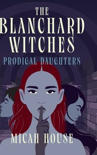 Front cover_The Blanchard Witches