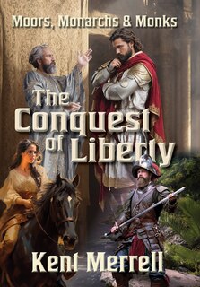 Front cover_The Conquest of Liberty