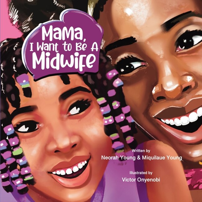 Couverture_Mama, I Want To Be A Midwife