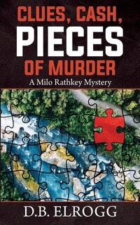 Front cover_Clues, Cash, Pieces of Murder