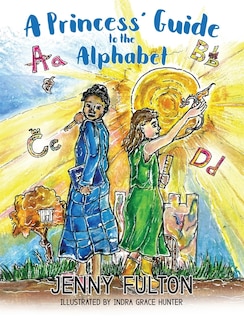 Front cover_A Princess' Guide to the Alphabet