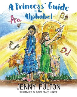 Couverture_A Princess' Guide to the Alphabet