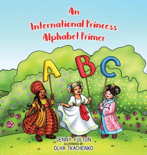 Front cover_An International Princess Alphabet Primer