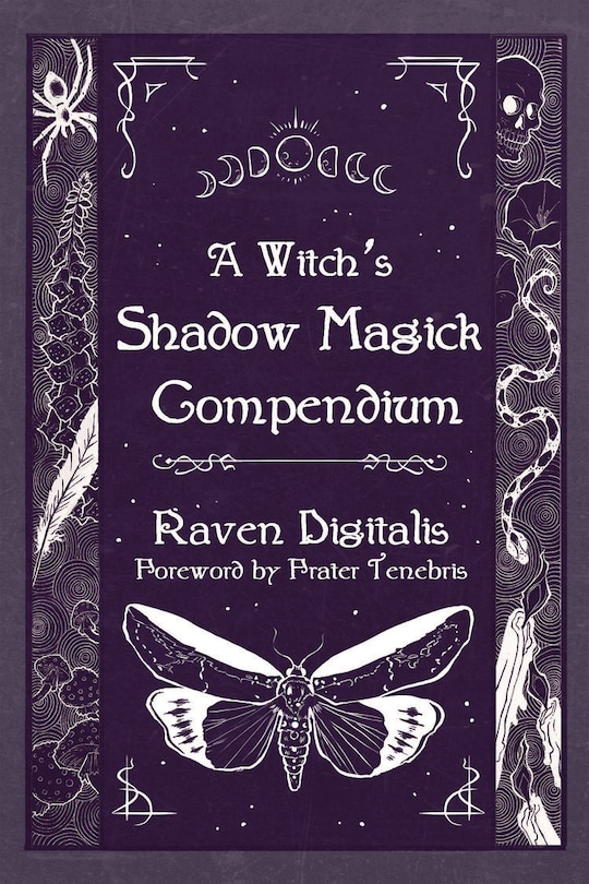Front cover_A Witch's Shadow Magick Compendium