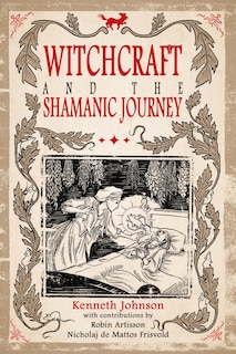 Front cover_Witchcraft & the Shamanic Journey