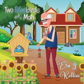 Front cover_Two Bluebirds and a Man