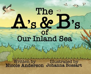 Couverture_The A's and B's of Our Inland Sea