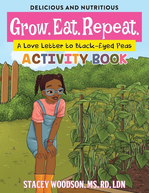 Couverture_Grow. Eat. Repeat. A Love Letter to Black-Eyed Peas Activity Book