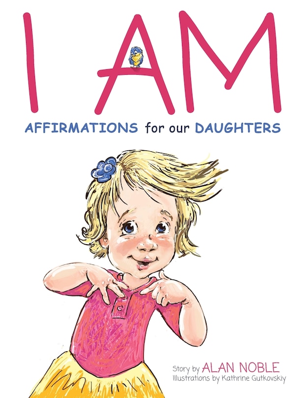 Front cover_I AM, Affirmations For Our Daughters