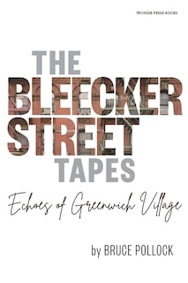 Couverture_The Bleecker Street Tapes