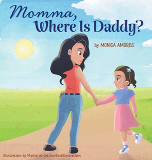 Front cover_Momma, Where Is Daddy?