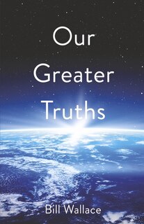 Couverture_Our Greater Truths: