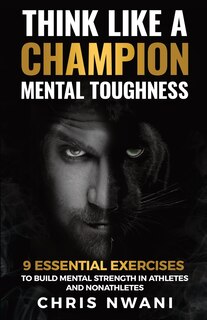 Front cover_Think Like A Champion Mental Toughness