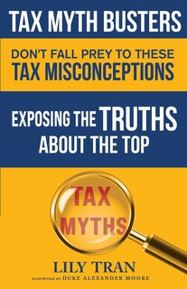 Couverture_Tax Myth Busters Don't Fall Prey to These Tax Misconceptions