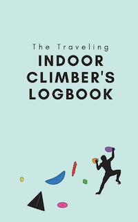 Front cover_The Traveling Indoor Climber's Logbook