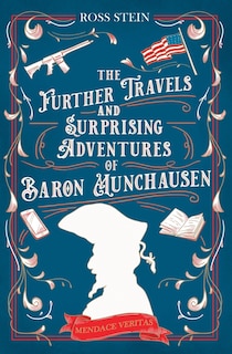 Front cover_The Further Travels and Surprising Adventures of Baron Munchausen