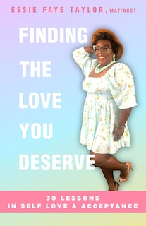 Front cover_Finding The Love You Deserve