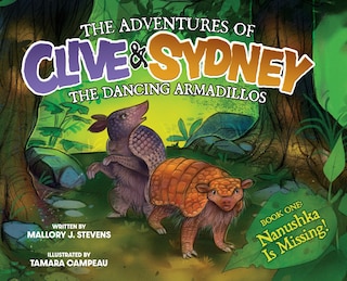 Front cover_The Adventures of Clive & Sydney, the Dancing Armadillos