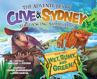 Front cover_The Adventures of Clive & Sydney, the Dancing Armadillos