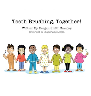 Front cover_Teeth Brushing, Together!