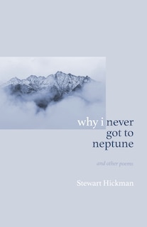 Couverture_why i never got to neptune