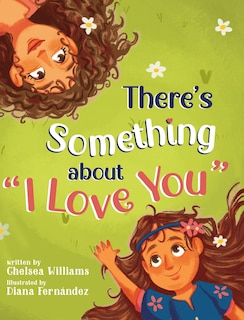 Front cover_There's Something about I Love You