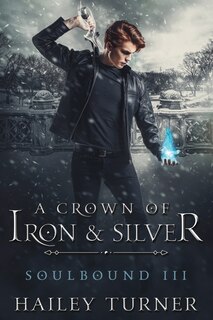 Couverture_A Crown of Iron & Silver